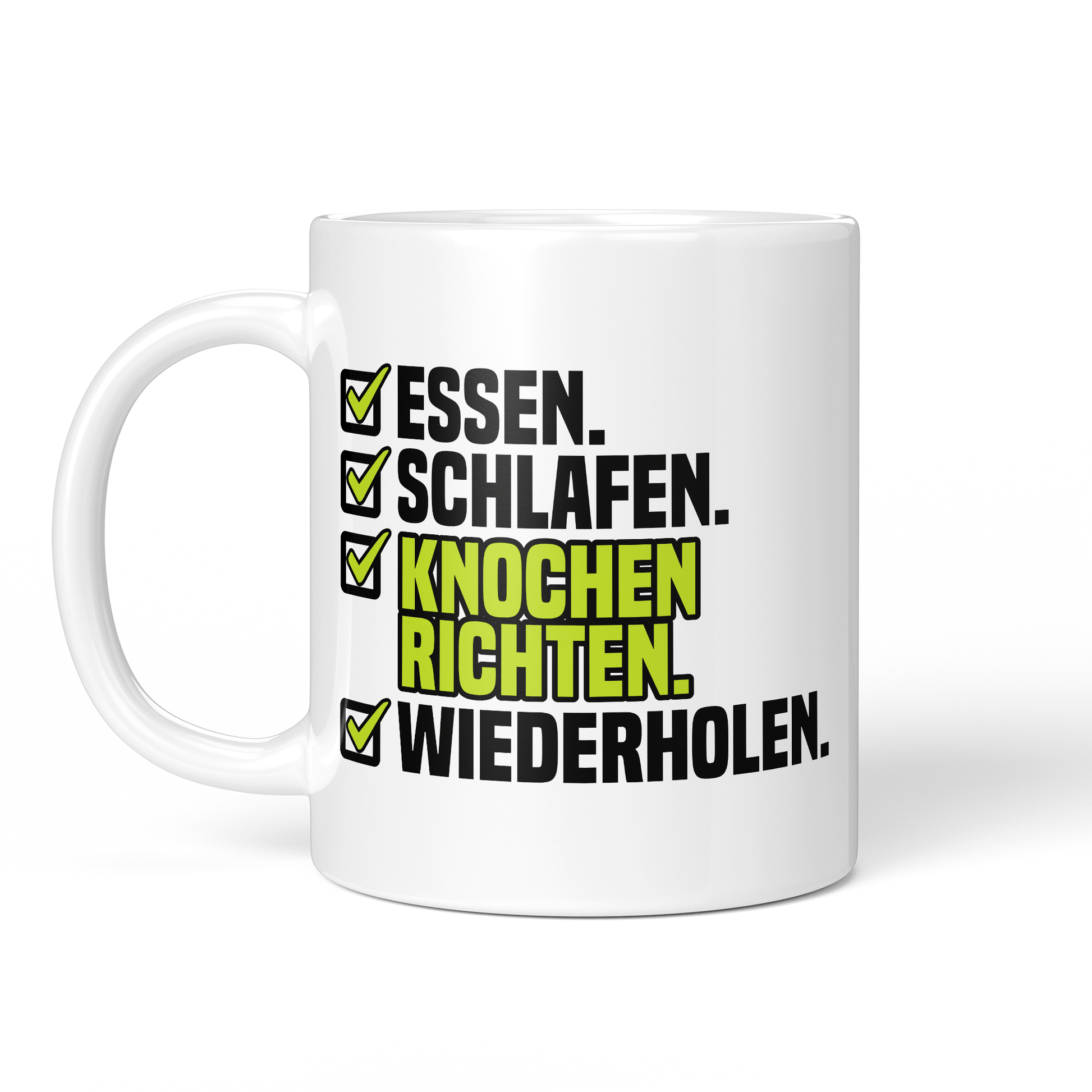 CupHaven® Orthopädie Tasse - Essen. Schlafen. Knochen richten. Wiederholen. - Geschenk für Orthopäden und Orthopädinnen