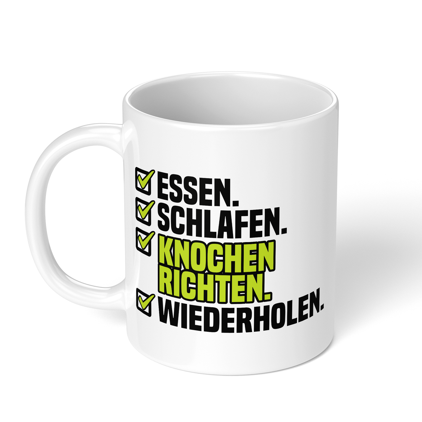 CupHaven® Orthopädie Tasse - Essen. Schlafen. Knochen richten. Wiederholen. - Geschenk für Orthopäden und Orthopädinnen