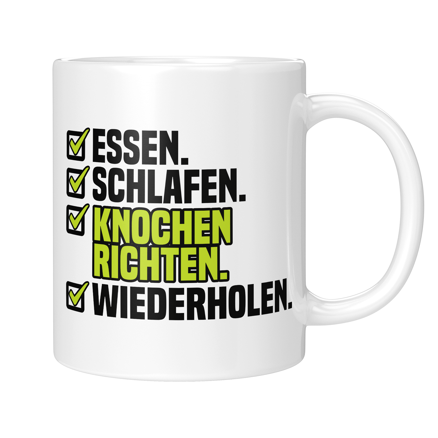 CupHaven® Orthopädie Tasse - Essen. Schlafen. Knochen richten. Wiederholen. - Geschenk für Orthopäden und Orthopädinnen