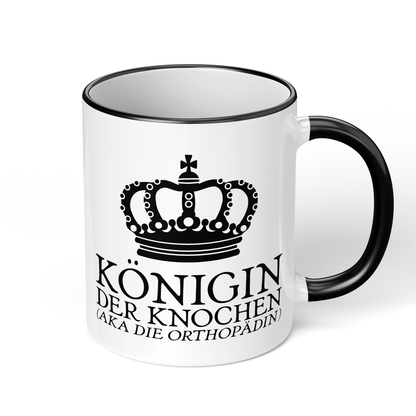 CupHaven® Orthopädie Tasse - Königin der Knochen (aka die Orthopädin) - Geschenk für Orthopäden und Orthopädinnen