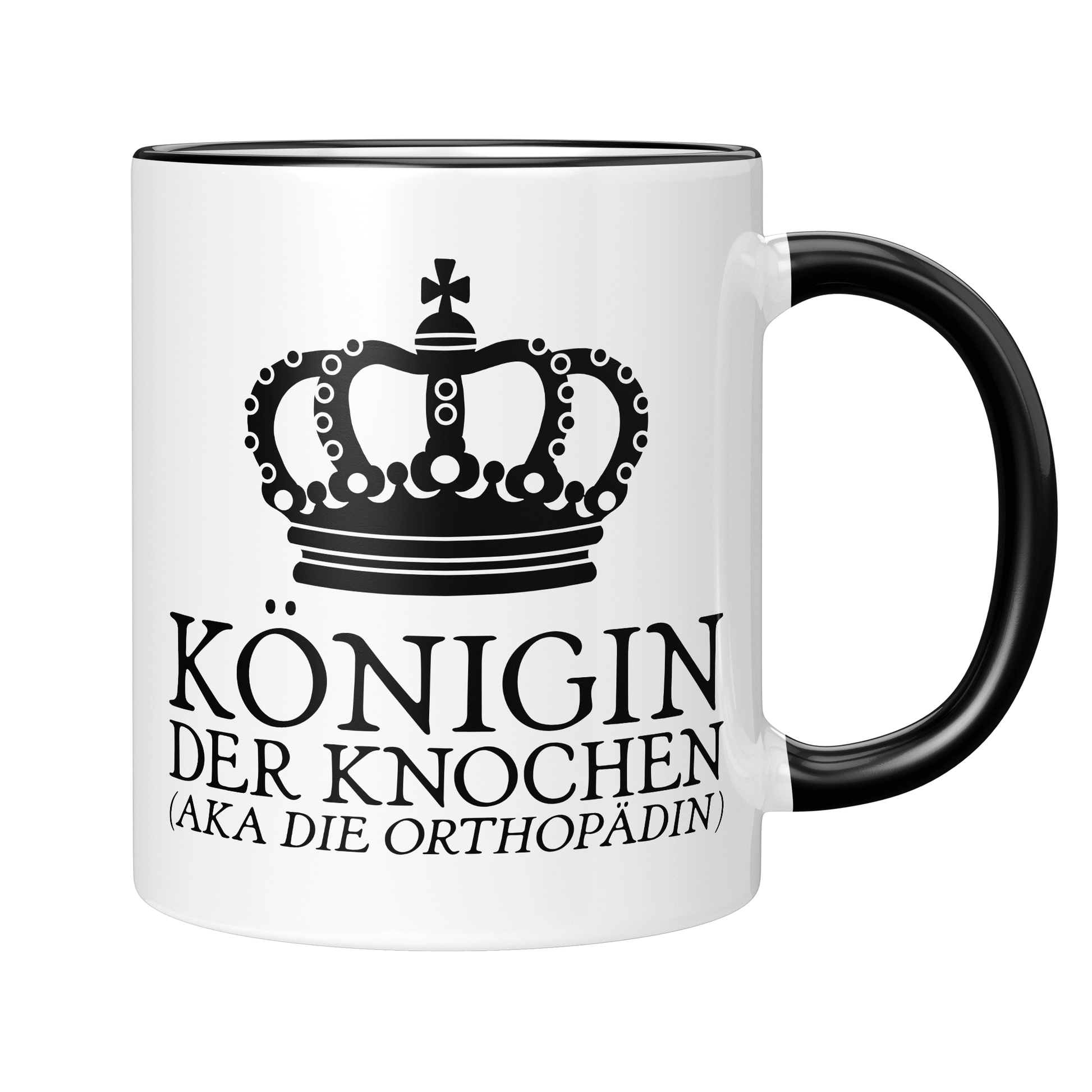 CupHaven® Orthopädie Tasse - Königin der Knochen (aka die Orthopädin) - Geschenk für Orthopäden und Orthopädinnen