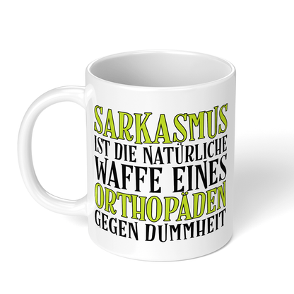 CupHaven® Orthopädie Tasse - Sarkasmus eines Orthopäden - Geschenk für Orthopäden und Orthopädinnen