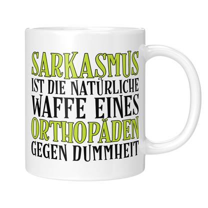 CupHaven® Orthopädie Tasse - Sarkasmus eines Orthopäden - Geschenk für Orthopäden und Orthopädinnen