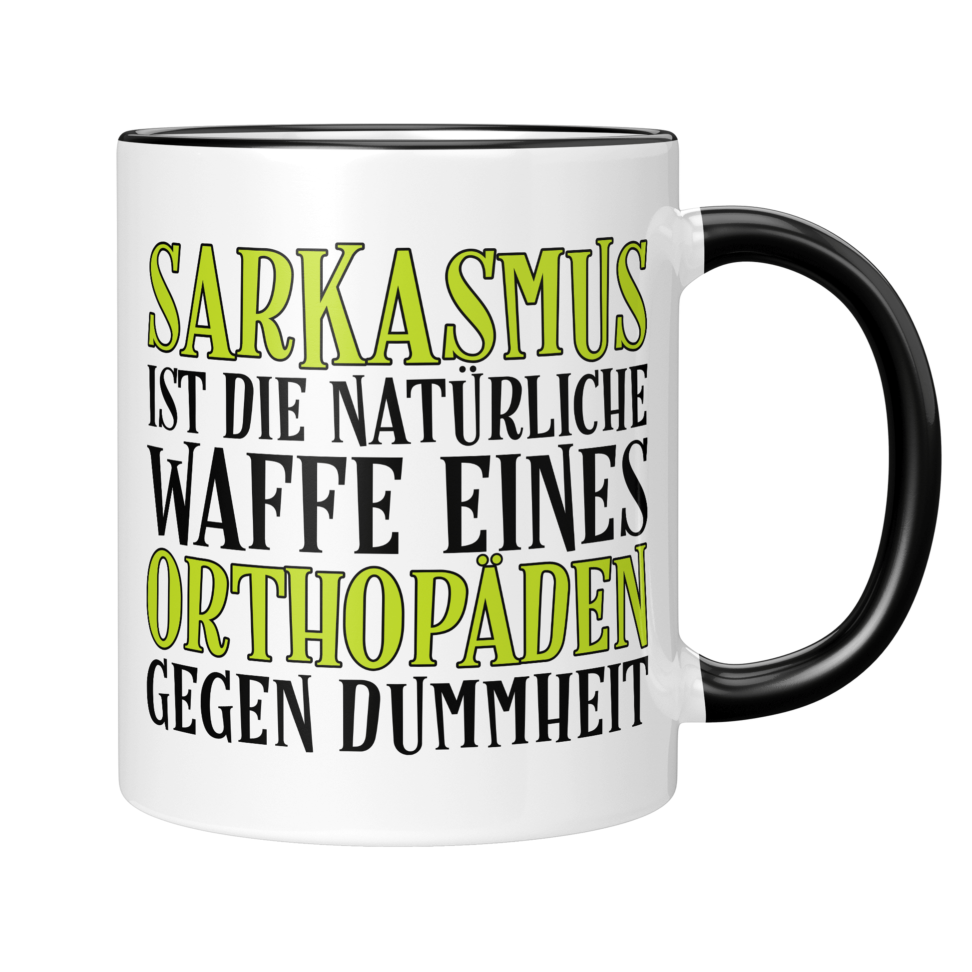 CupHaven® Orthopädie Tasse - Sarkasmus eines Orthopäden - Geschenk für Orthopäden und Orthopädinnen
