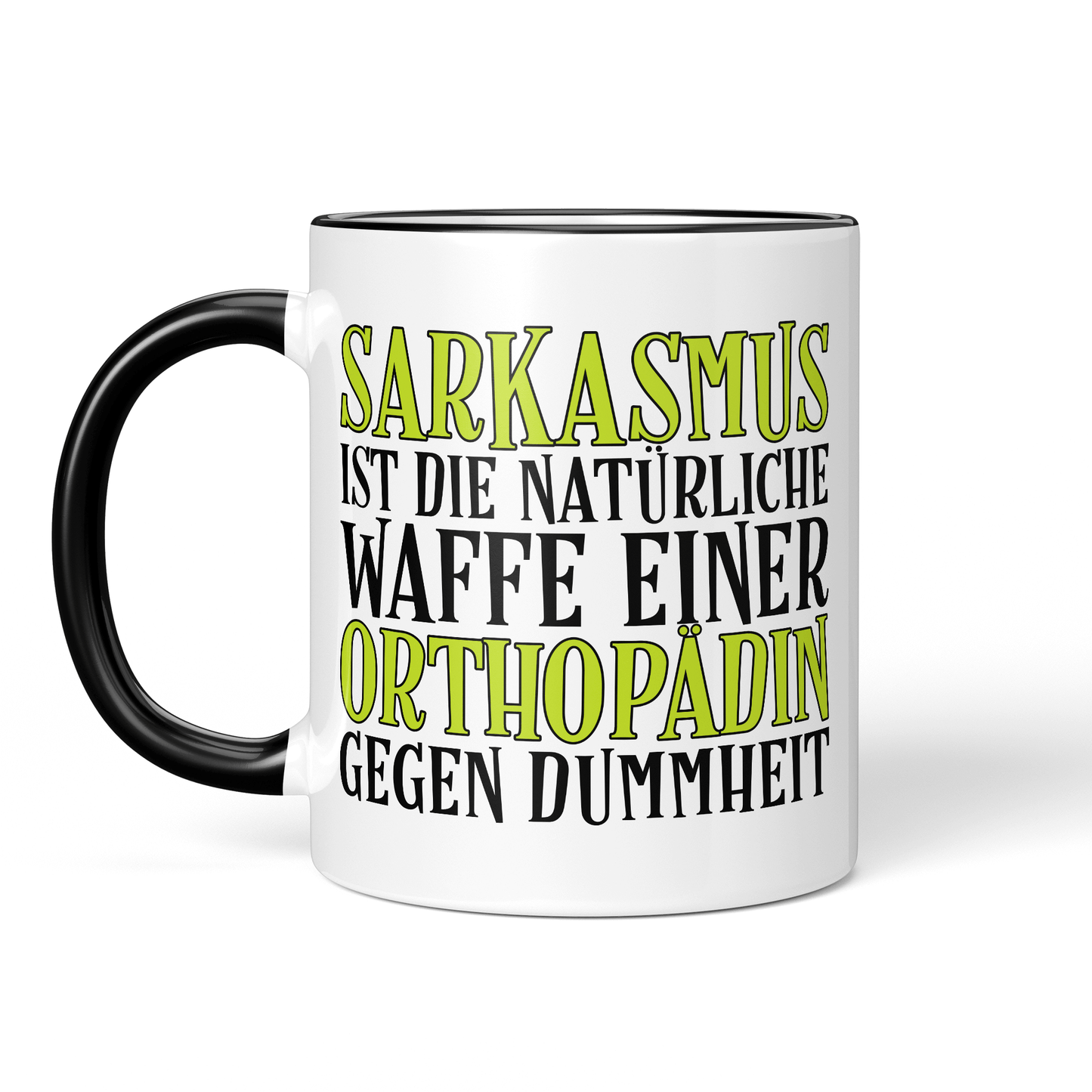 CupHaven® Orthopädie Tasse - Sarkasmus einer Orthopädin - Geschenk für Orthopäden und Orthopädinnen