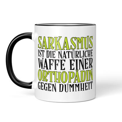CupHaven® Orthopädie Tasse - Sarkasmus einer Orthopädin - Geschenk für Orthopäden und Orthopädinnen