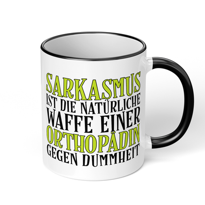 CupHaven® Orthopädie Tasse - Sarkasmus einer Orthopädin - Geschenk für Orthopäden und Orthopädinnen