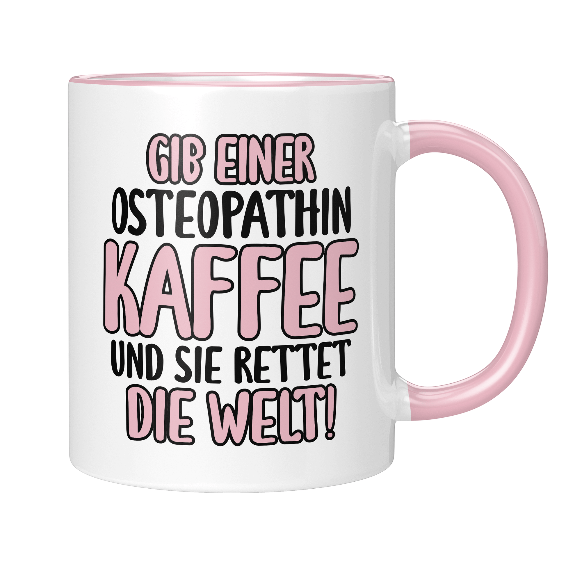 CupHaven® Osteopathie Tasse - Gib einer Osteopathin Kaffee und sie rettet die Welt! - Geschenk für Osteopathen und Osteopathinnen