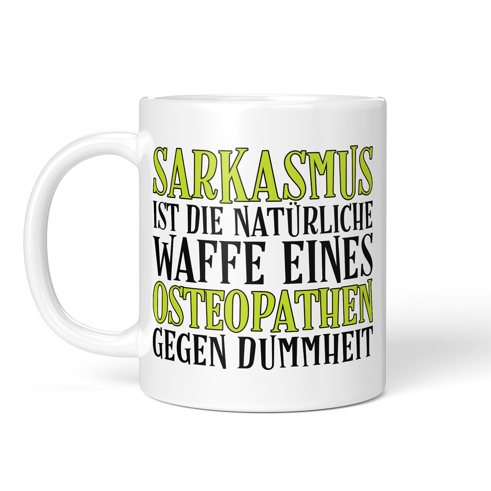 CupHaven® Osteopathie Tasse - Sarkasmus eines Osteopathen - Geschenk für Osteopathen und Osteopathinnen