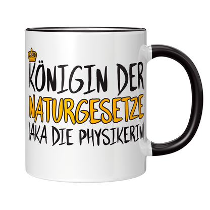Physik Tasse Königin der Naturgesetze (aka die Physikerin)