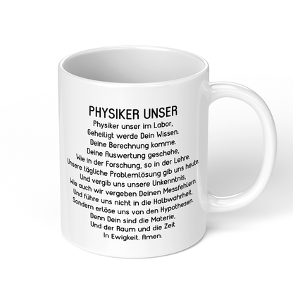 CupHaven® Physik Tasse - "Physiker Unser"-Gebet - Geschenk für Physiker und Physikerinnen
