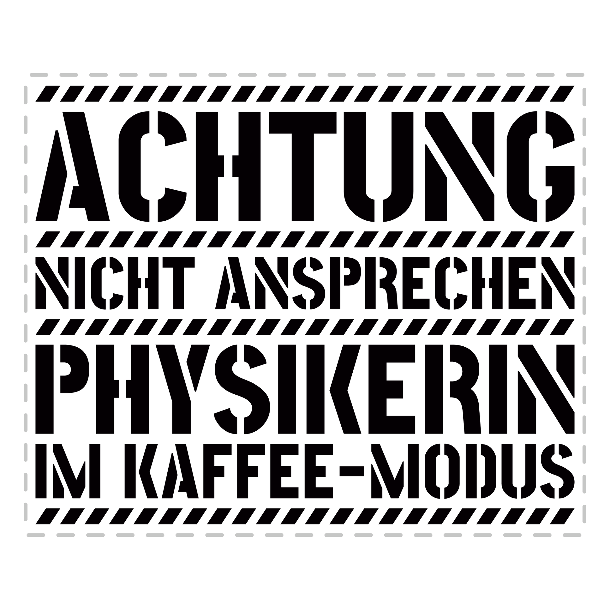 Physik Tasse - Physikerin im Kaffee-Modus (Physiker, Geschenk)