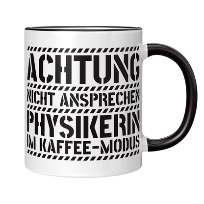 Physik Tasse - Physikerin im Kaffee-Modus (Physiker, Geschenk)