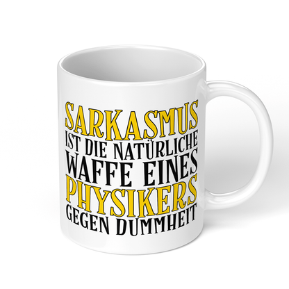 CupHaven® Physik Tasse - Sarkasmus eines Physikers - Geschenk für Physiker und Physikerinnen