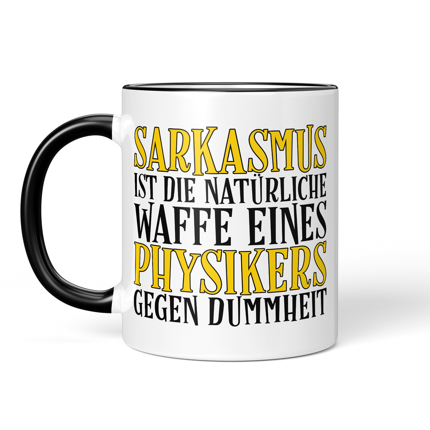 CupHaven® Physik Tasse - Sarkasmus eines Physikers - Geschenk für Physiker und Physikerinnen