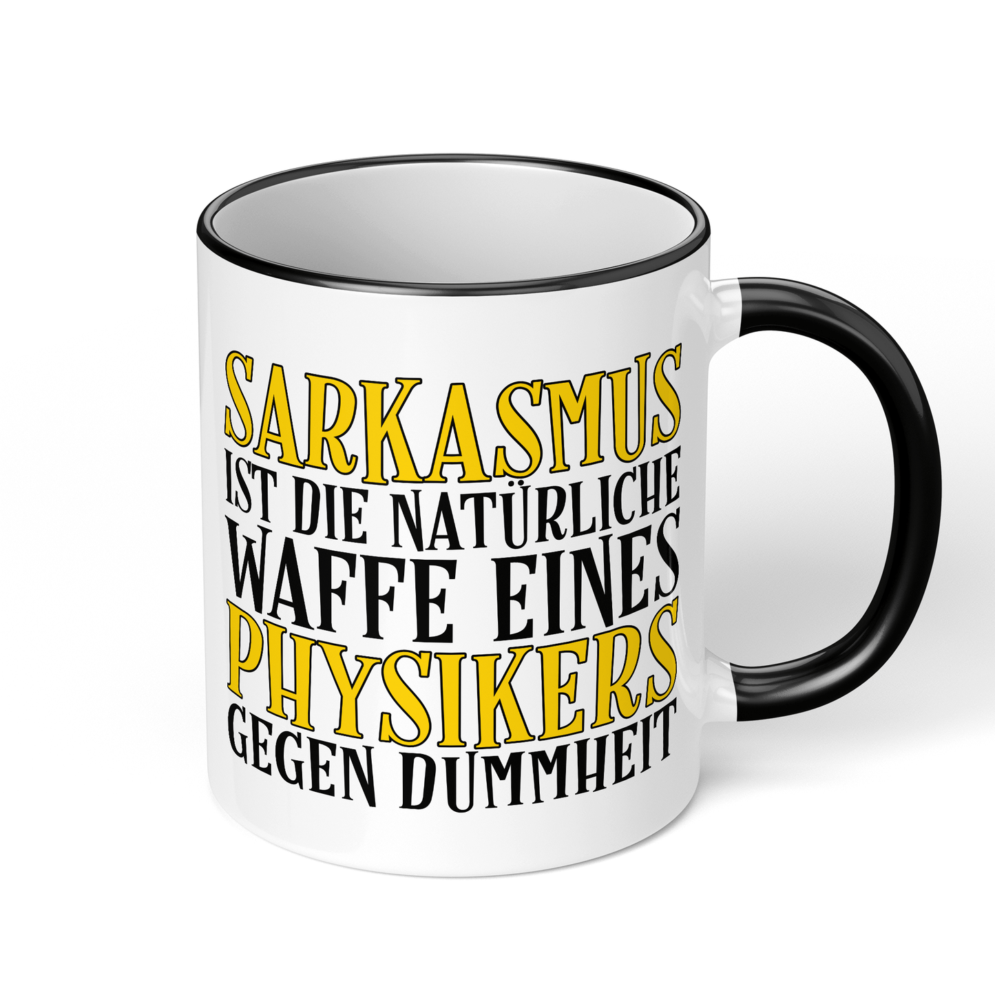 CupHaven® Physik Tasse - Sarkasmus eines Physikers - Geschenk für Physiker und Physikerinnen