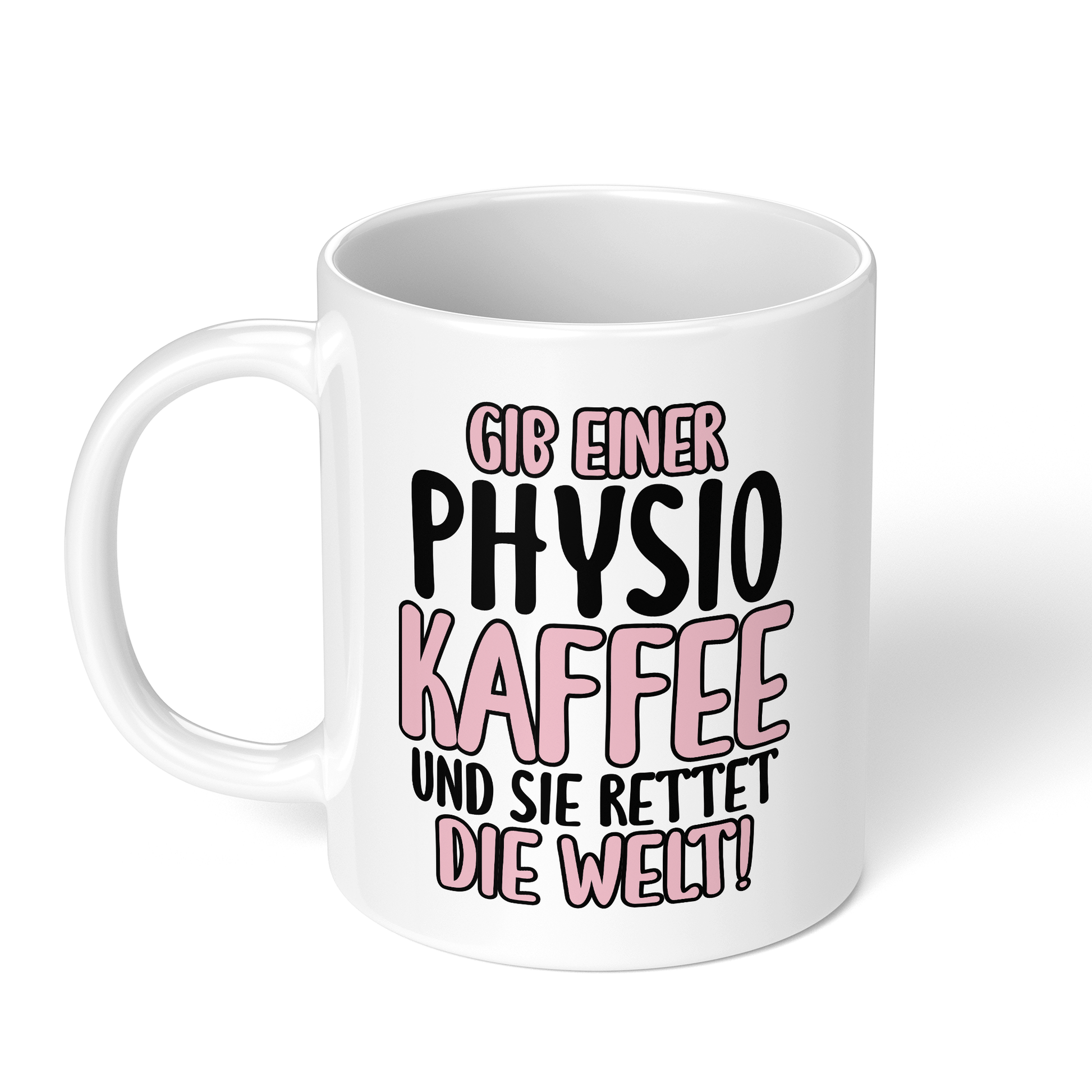 CupHaven® Physiotherapie Tasse - Gib einer Physio Kaffee - Geschenk für Physiotherapeuten und Physiotherapeutinnen
