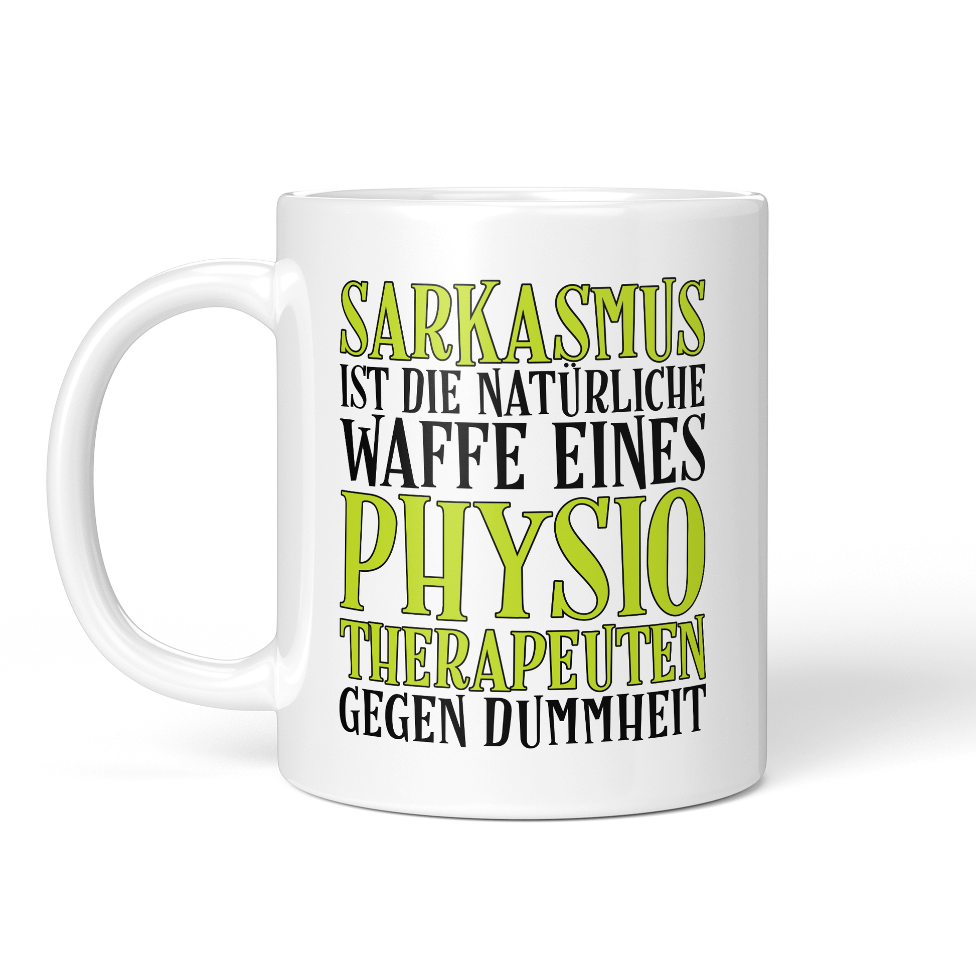 CupHaven® Physiotherapie Tasse - Sarkasmus eines Physiotherapeuten - Geschenk für Physiotherapeuten und Physiotherapeutinnen