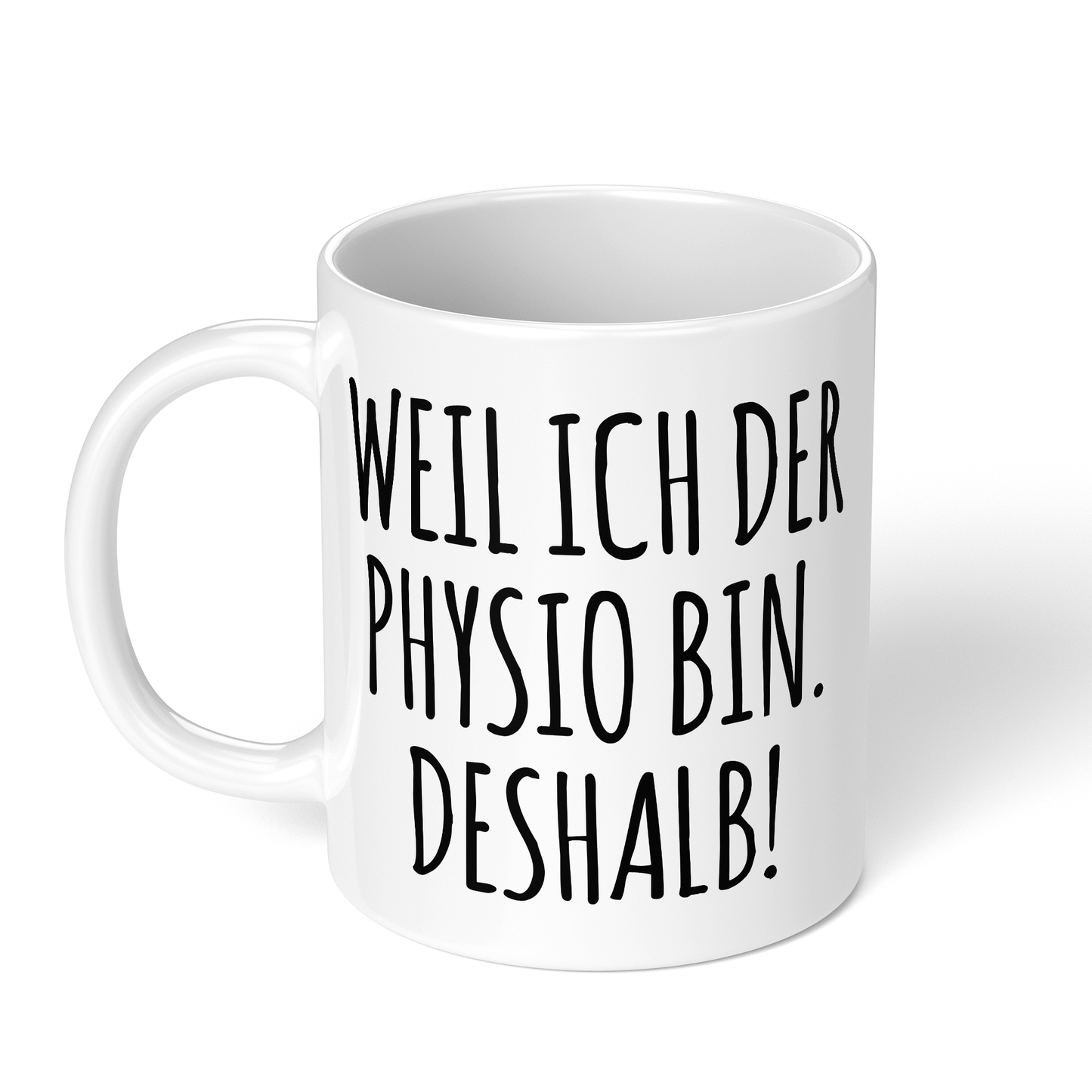 CupHaven® Physiotherapie Tasse - Weil ich der Physio bin. Deshalb! - Geschenk für Physiotherapeuten und Physiotherapeutinnen