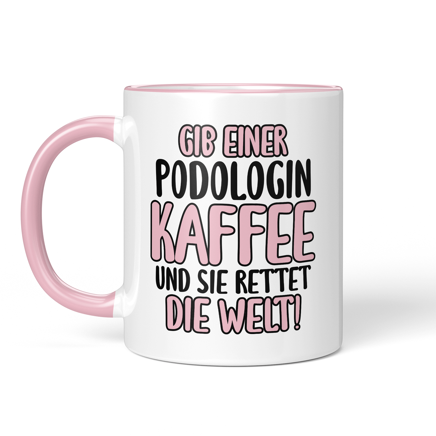 CupHaven® Podologie Tasse - Gib einer Podologin Kaffee und sie rettet die Welt! - Geschenk für Podologen und Podologinnen