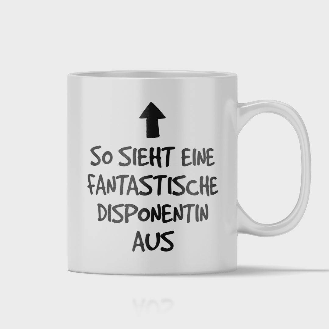 Disponent Tasse - Fantastische Disponentin (Disposition, Geschenk)