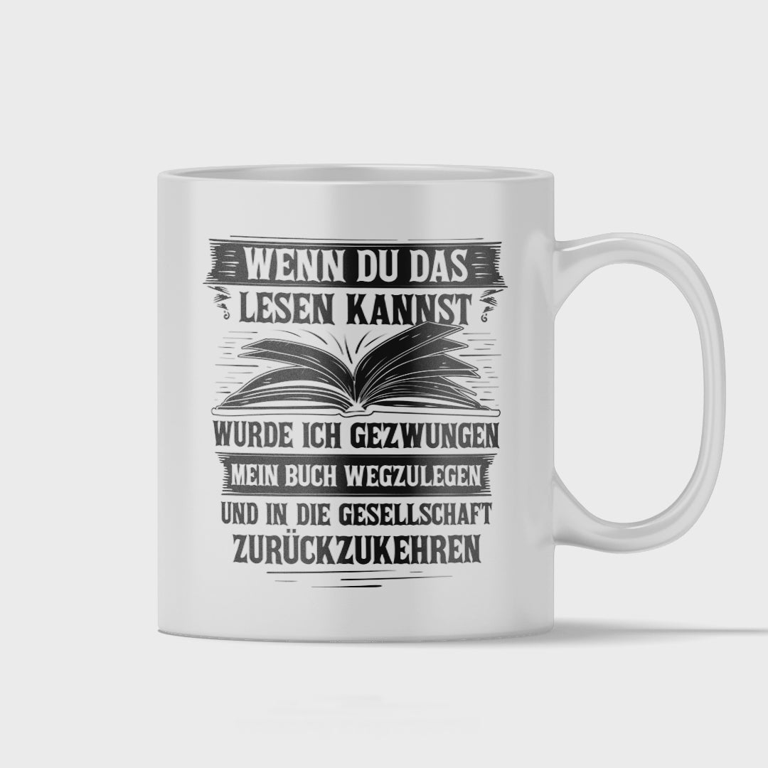 Lesen Tasse - In die Gesellschaft zurückkehren (Bücherwurm, Leseratte, Leser, Geschenk)