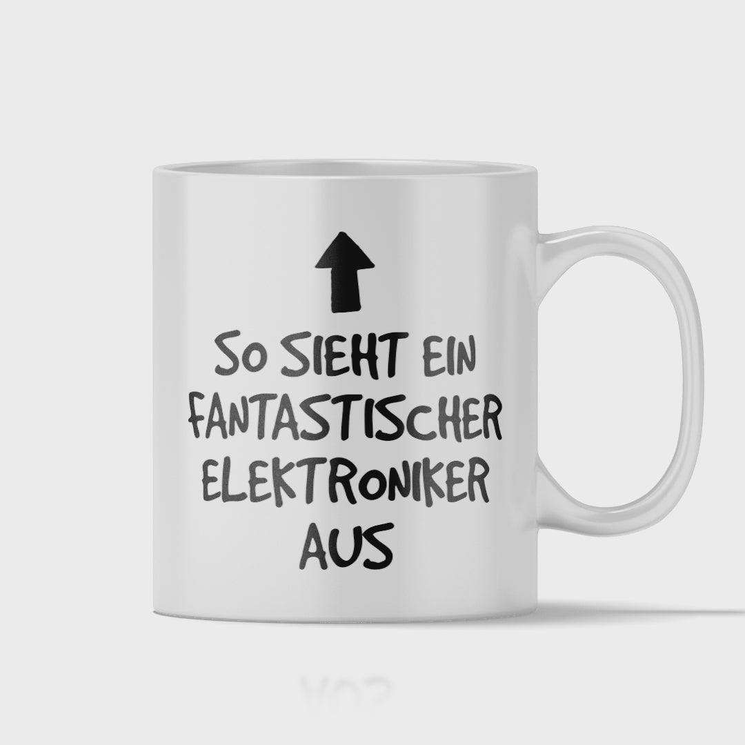 Elektroniker Tasse - Fantastischer Elektroniker (Elektronikerin, Geschenk)