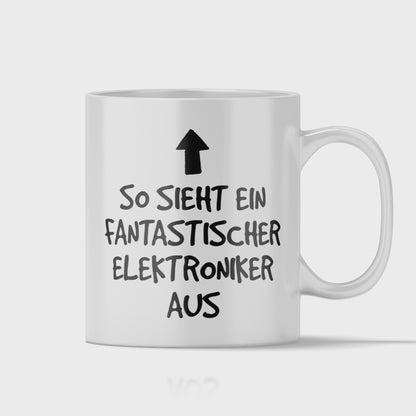 Elektroniker Tasse - Fantastischer Elektroniker (Elektronikerin, Geschenk)