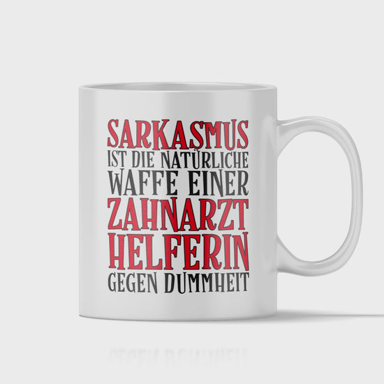 Zahnarzthelferin Tasse - Sarkasmus einer Zahnarzthelferin (Zahnmedizinische Fachangestellte, ZFA, Geschenk)
