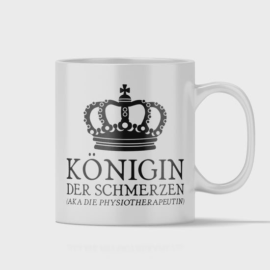 Physiotherapie Tasse - Königin der Schmerzen aka die Physiotherapeutin (Physiotherapeut, Geschenk)