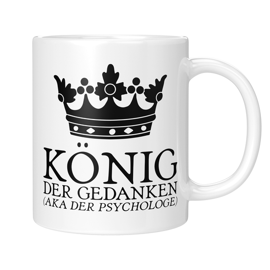CupHaven® Psychologie Tasse - König der Gedanken (aka der Psychologe) - Geschenk für Psychologen und Psychologinnen