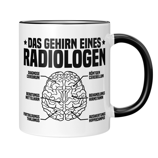 Radiologie Tasse - Das Gehirn eines Radiologen (Radiologin, Geschenk)