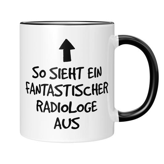 Radiologie Tasse - Fantastischer Radiologe (Radiologin, Geschenk)