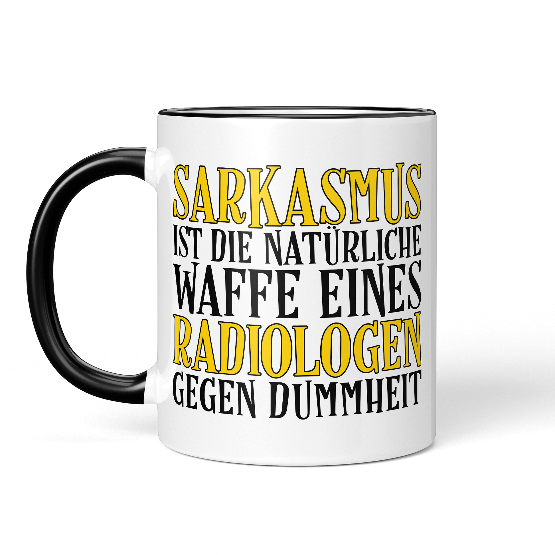 CupHaven® Radiologie Tasse - Sarkasmus eines Radiologen - Geschenk für Radiologen und Radiologinnen