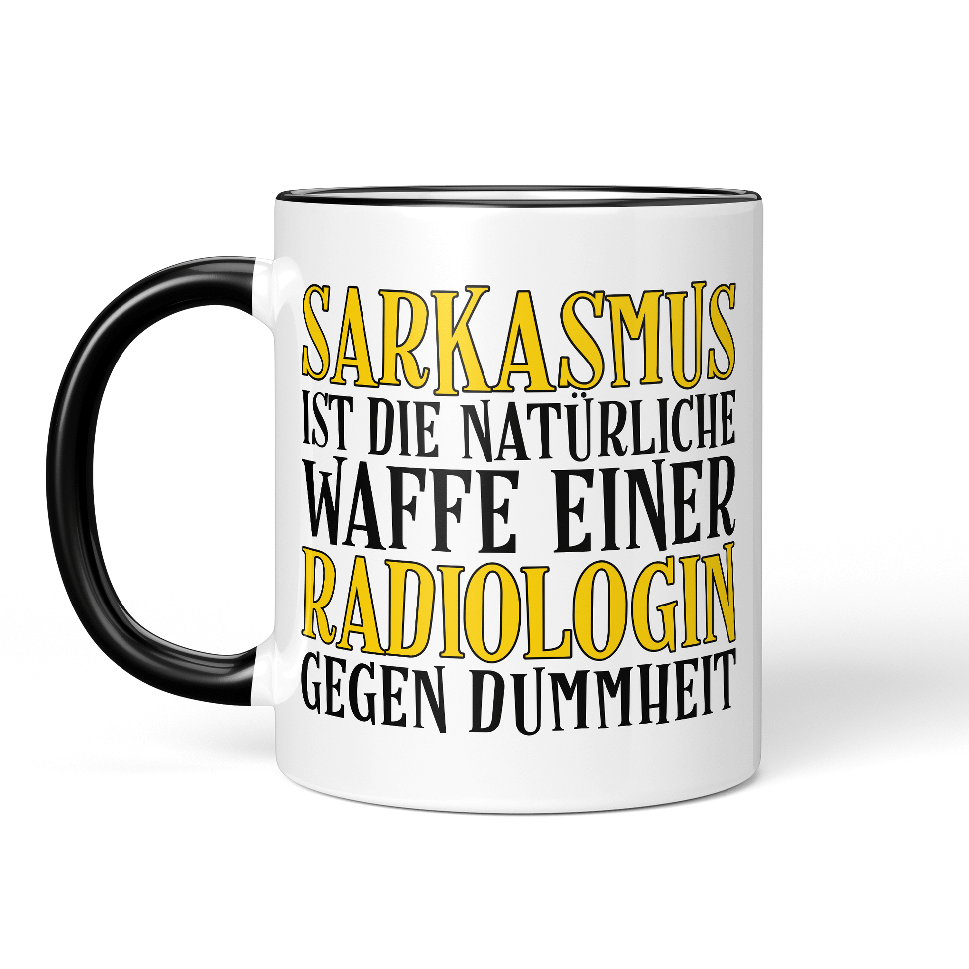 CupHaven® Radiologie Tasse - Sarkasmus einer Radiologin - Geschenk für Radiologen und Radiologinnen