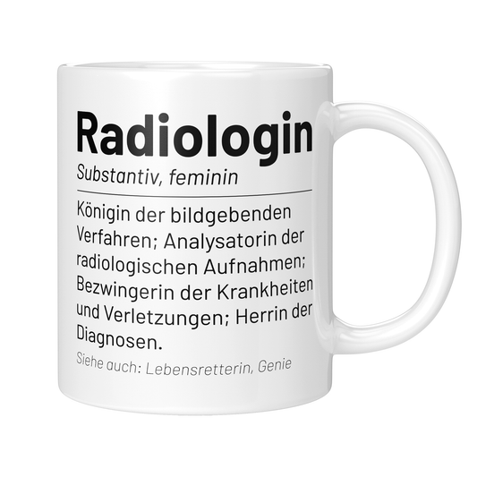 Radiologie Tasse - Wörterbuch "Radiologin" (Radiologe, Geschenk)