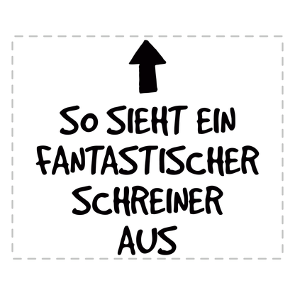 Schreiner Tasse - Fantastischer Schreiner (Schreinerin, Geschenk)