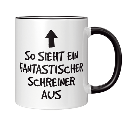Schreiner Tasse - Fantastischer Schreiner (Schreinerin, Geschenk)