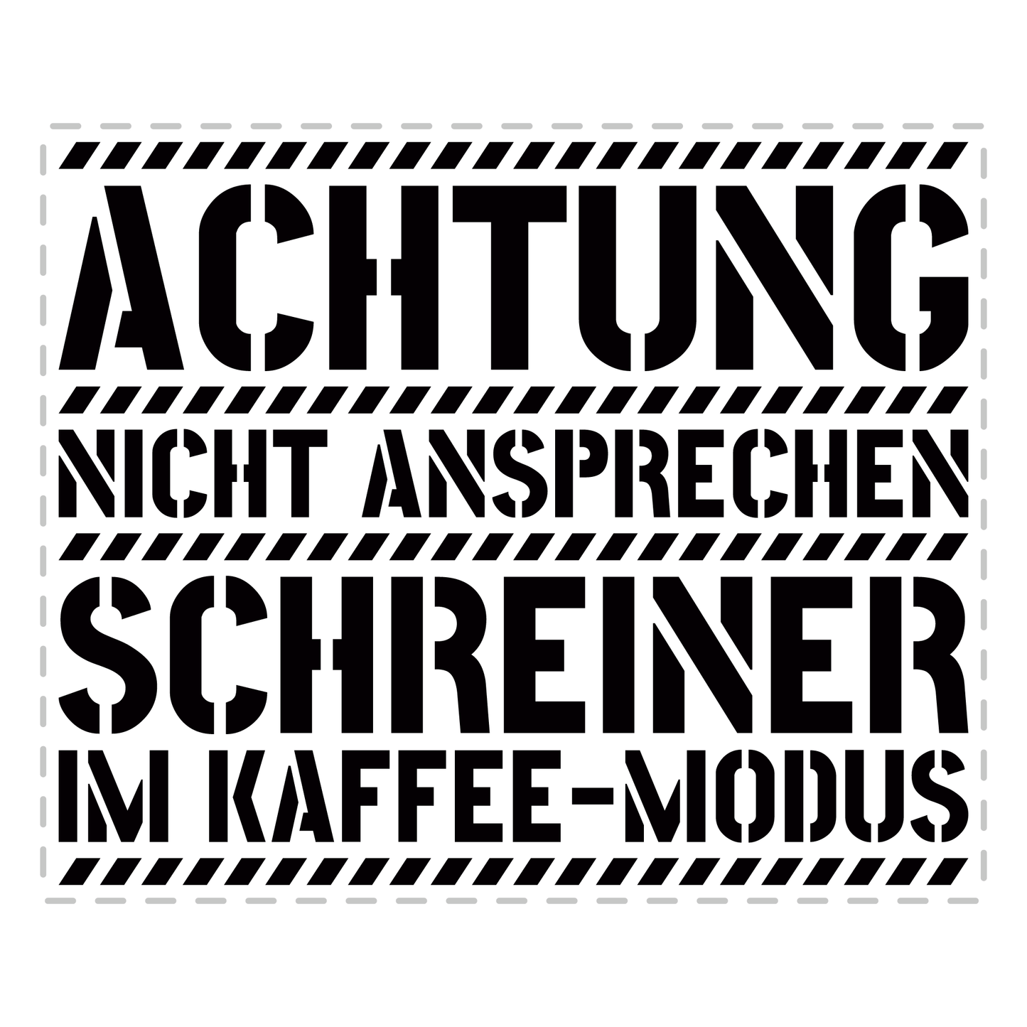 Schreiner Tasse - Schreiner im Kaffee-Modus (Schreinerin, Geschenk)