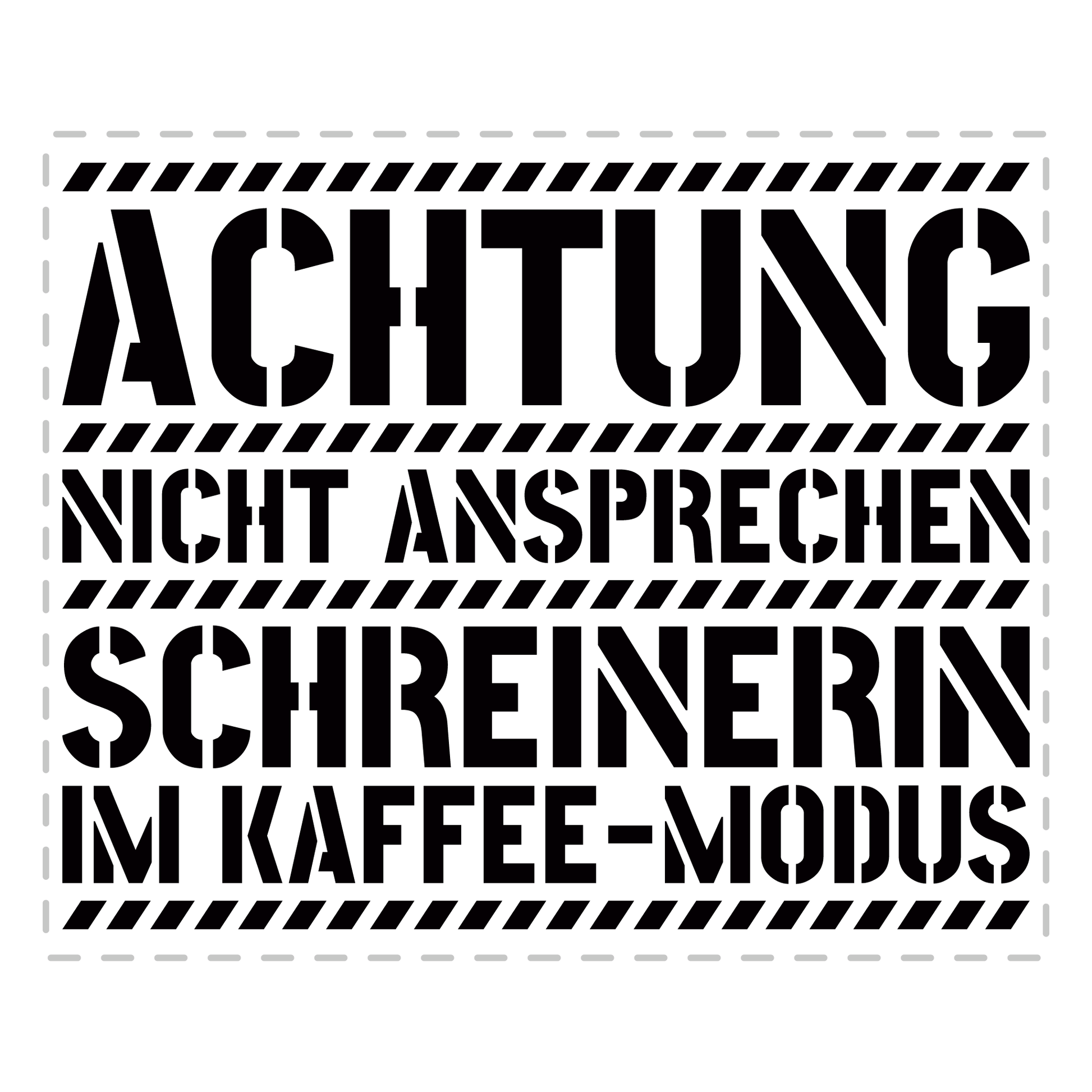 Schreiner Tasse - Schreinerin im Kaffee-Modus (Schreinerei, Geschenk)
