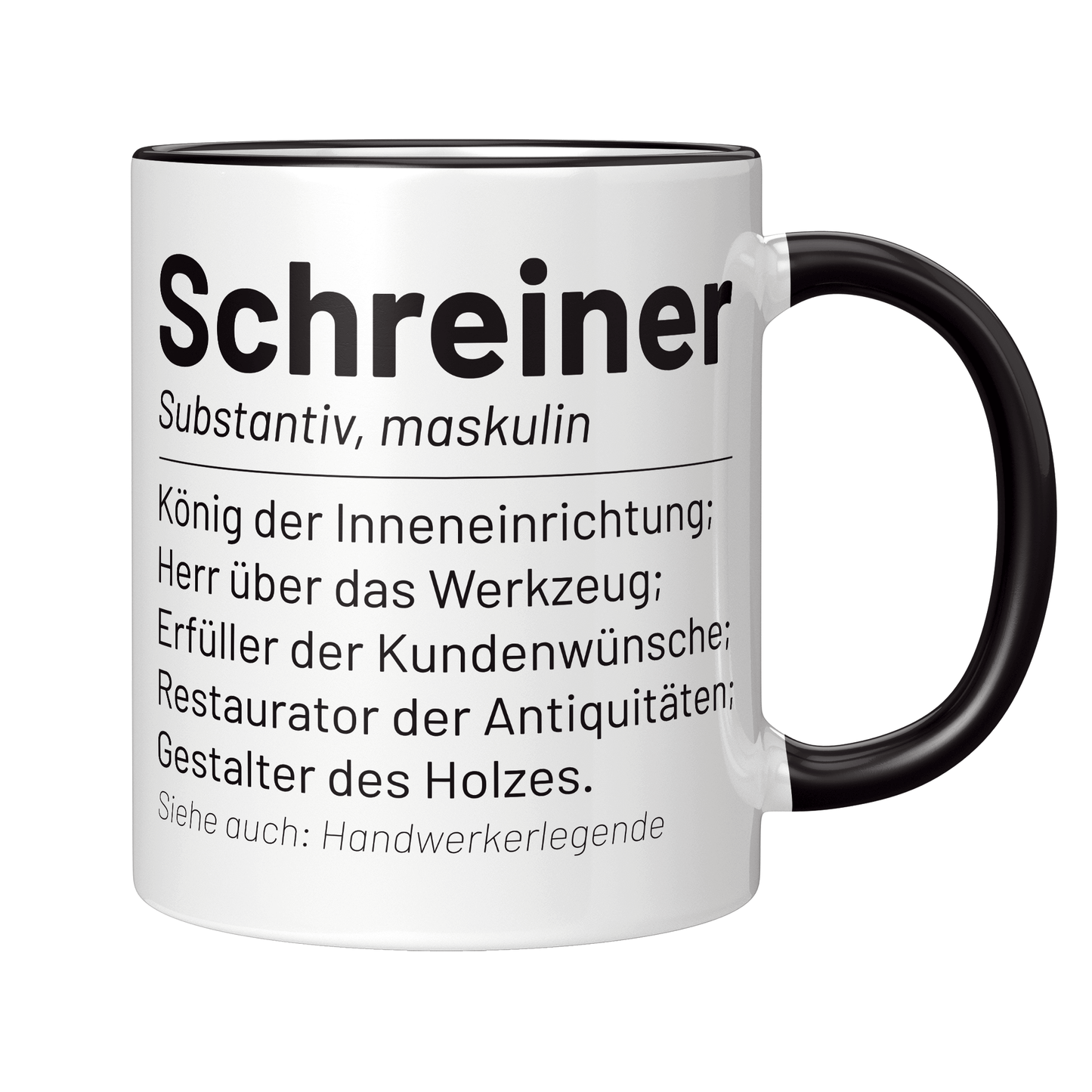 Schreiner Tasse - Wörterbucheintrag: Schreiner (Schreinerin, Geschenk)