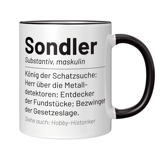 Sondler Tasse - Wörterbucheintrag: Sondler (Sondeln, Sondengänger, Geschenk)