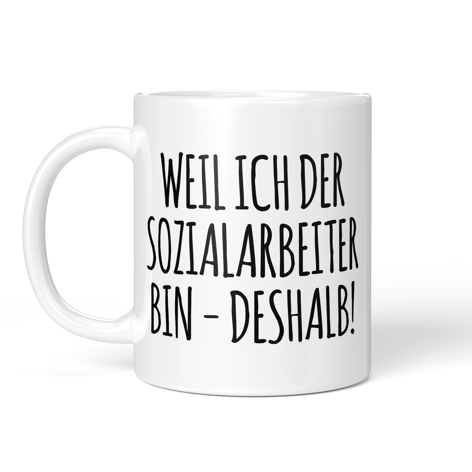 CupHaven® Sozialarbeiter Tasse - Weil ich der Sozialarbeiter bin - Deshalb! - Geschenk für Sozialarbeiter und Sozialarbeiterinnen