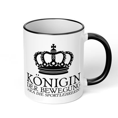 CupHaven® Sportlehrer Tasse - Königin der Bewegung (aka die Sportlehrerin) - Geschenk für Sportlehrer und Sportlehrerinnen