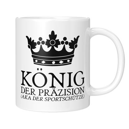 Sportschütze Tasse - König der Präzision aka der Sportschütze (Sportschießen, Geschenk)