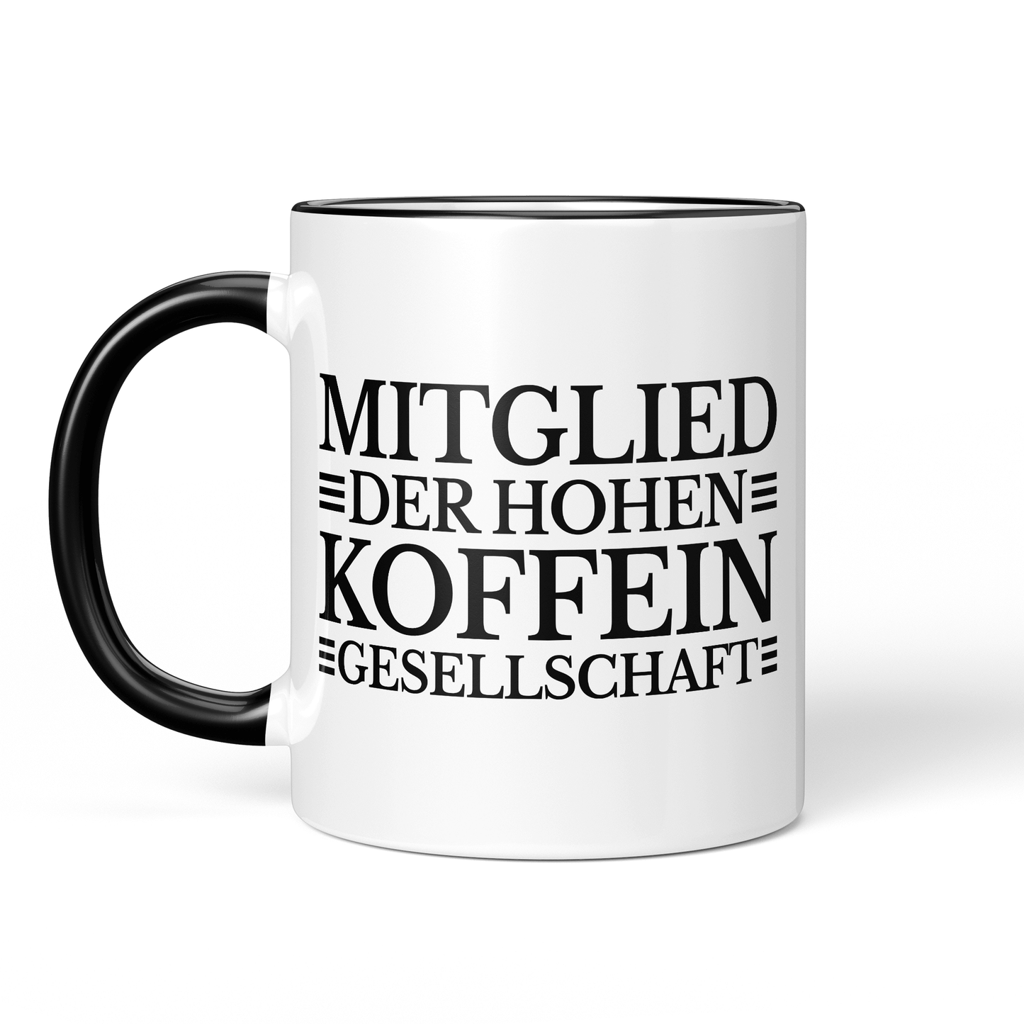 CupHaven® Sprüche Tasse - Mitglied der hohen Koffein-Gesellschaft - Geschenk mit coolen, lustigen und schönen Sprüchen