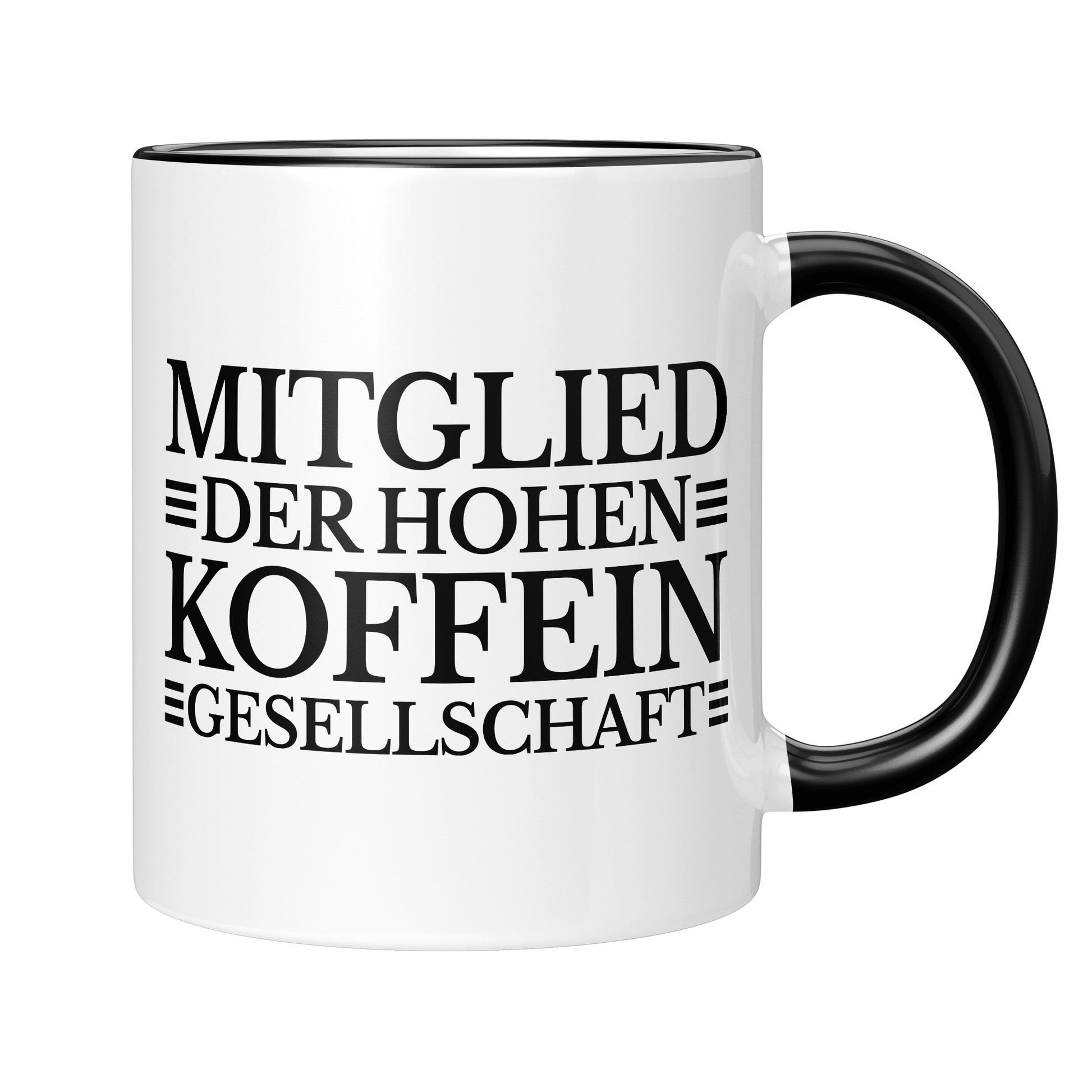 CupHaven® Sprüche Tasse - Mitglied der hohen Koffein-Gesellschaft - Geschenk mit coolen, lustigen und schönen Sprüchen