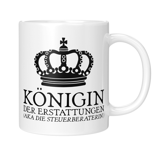CupHaven® Steuerberater Tasse - Königin der Erstattungen (aka die Steuerberaterin) - Geschenk für Steuerberater und Steuerberaterinnen