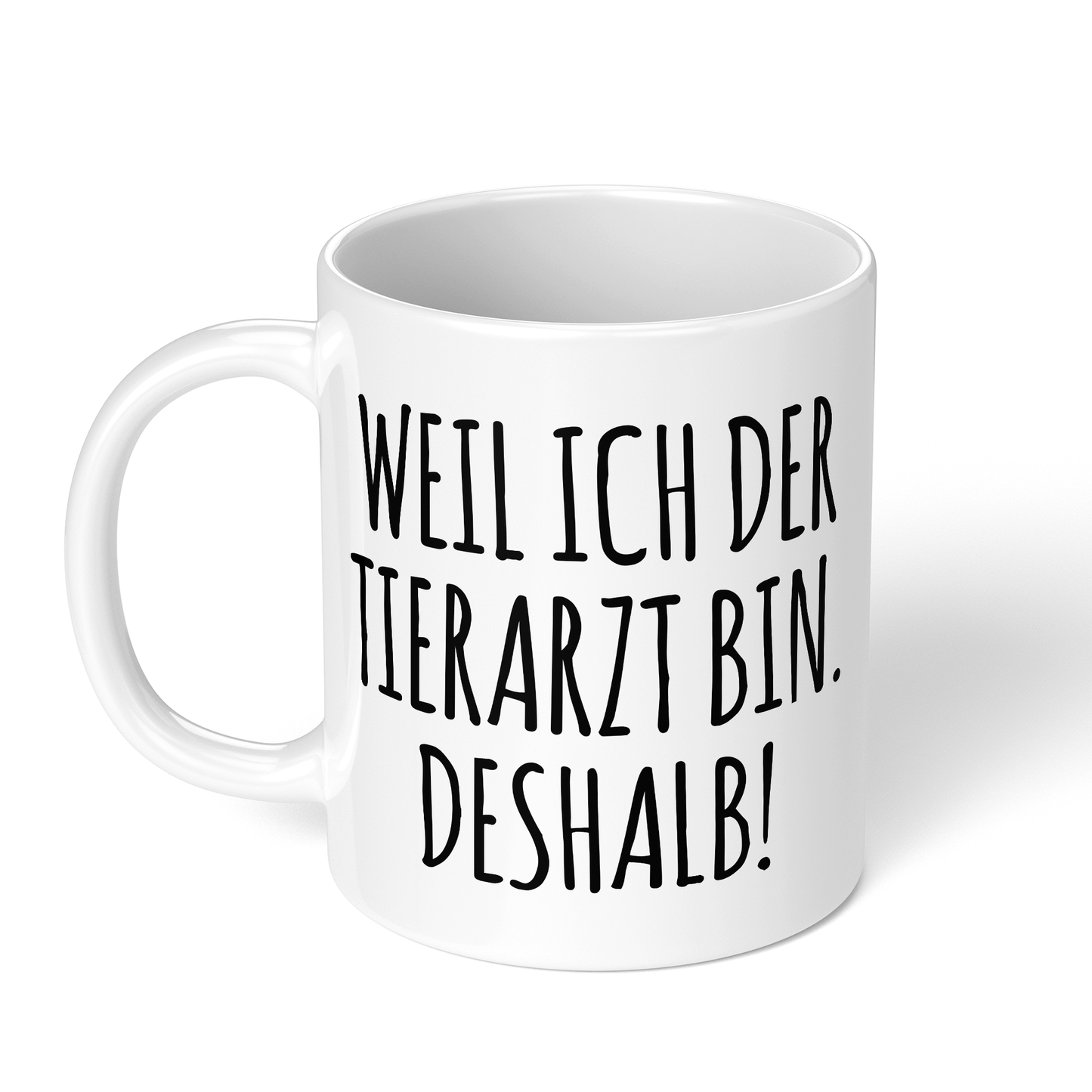 CupHaven® Tierarzt Tasse - Weil ich der Tierarzt bin. Deshalb! - Geschenk für Tierärzte und Tierärztinnen