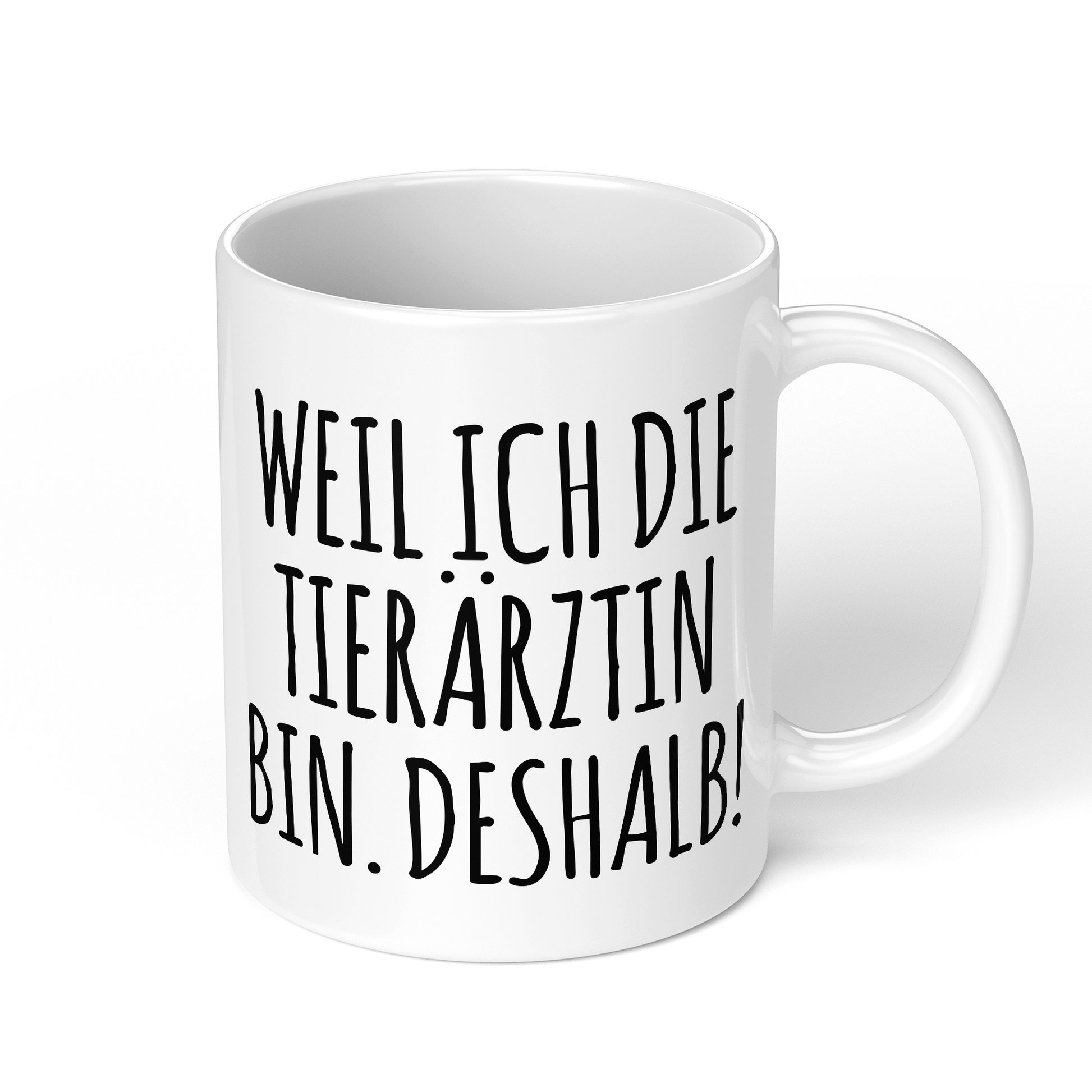 CupHaven® Tierarzt Tasse - Weil ich die Tierärztin bin. Deshalb! - Geschenk für Tierärzte und Tierärztinnen